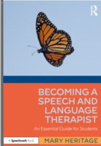 Becoming a Speech and Language Therapist An Essential Guide for Students - a book by Mary Heritage